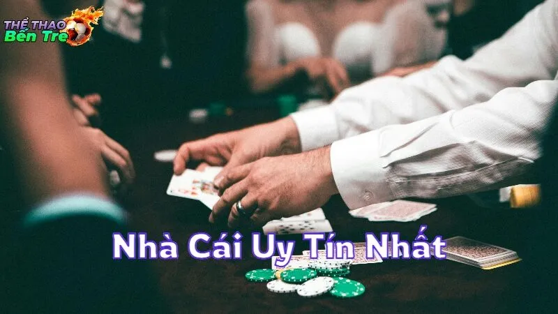 Nhà Cái Uy Tín Nhất Với Chất Lượng Dịch Vụ Tốt